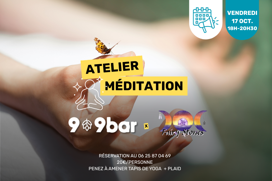 ATELIER MEDITATION VENDREDI 17 OCTOBRE