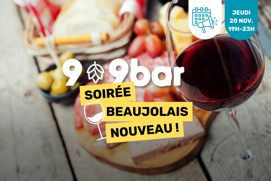 Soirée Beaujolais Nouveau au 9-9bar !