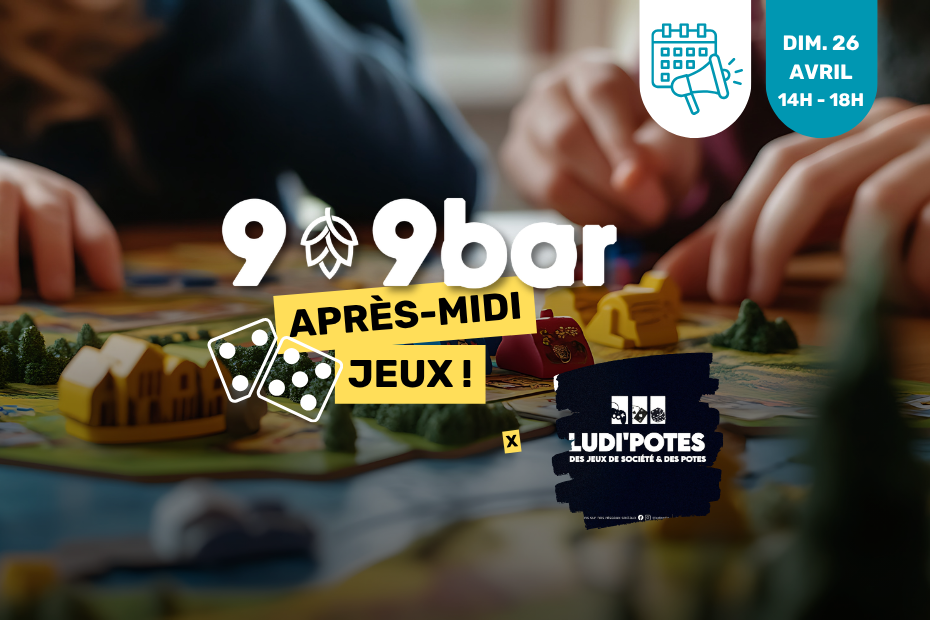 dimanche après-midi jeux au 9-9bar le 26 avril