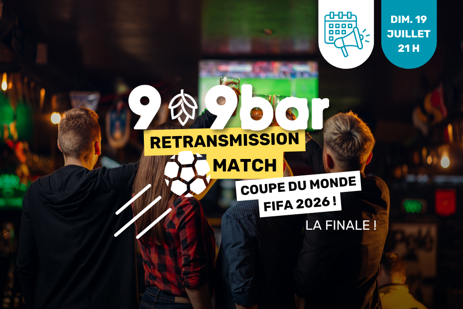 Finale Coupe du monde au 9-9bar, à Oignies, dimanche 19 juillet 21h
